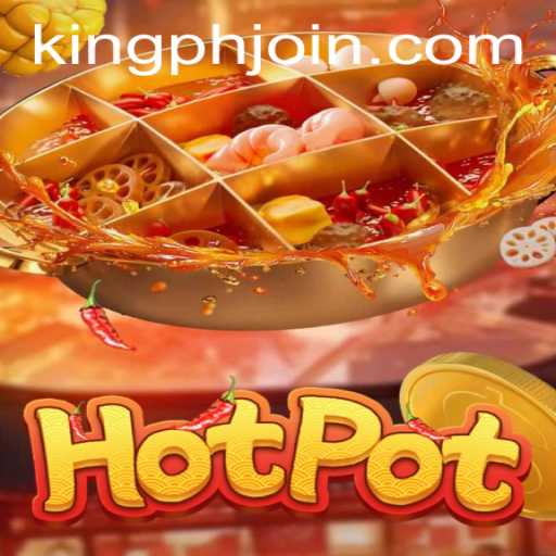 Unveiling the Excitement of Hotpot: A Thrilling Journey with KING PH